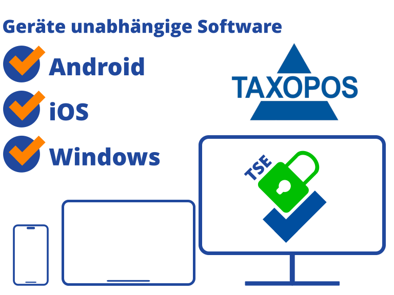 Kassensoftware TAXOPOS Geräte unabhängig Android iOS Windows